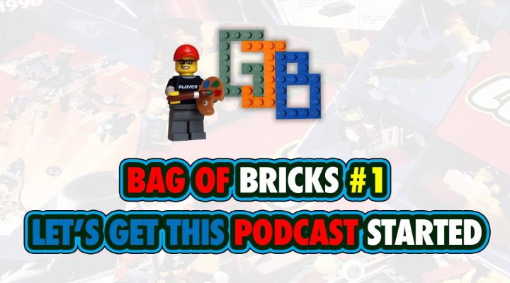 Let's get this podcast started | bag of bricks #1